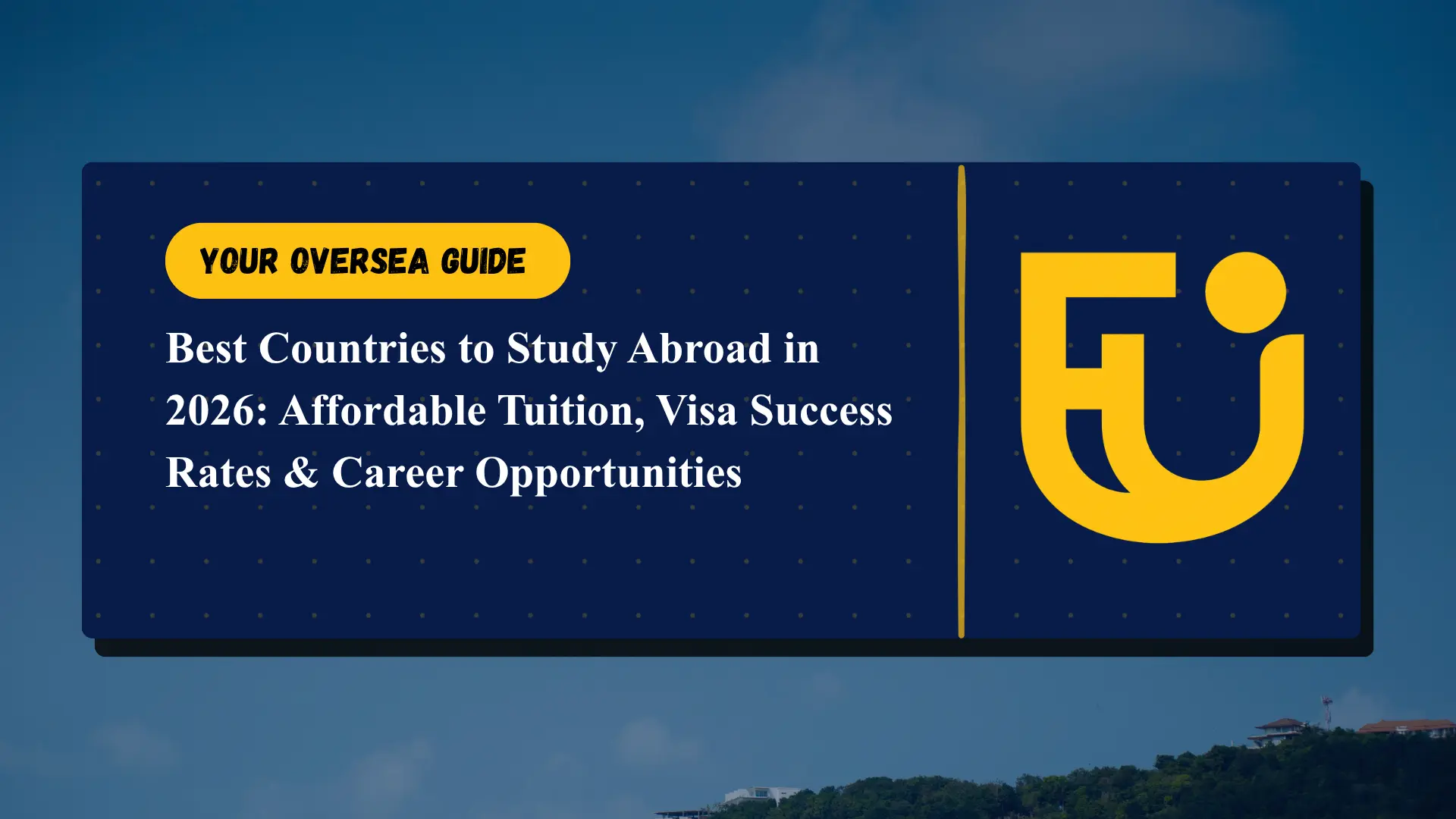 Best Countries to Study Abroad in 2026